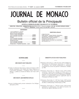 Bulletin Officiel De La Principauté JOURNAL HEBDOMADAIRE PARAISSANT LE VENDREDI DIRECTION - RÉDACTION - ADMINISTRATION MINISTÈRE D’ÉTAT - Place De La Visitation - B.P