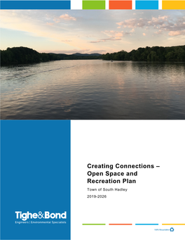 Creating Connections – Open Space and Recreation Plan Town of South Hadley 2019-2026