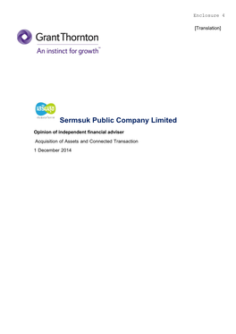 The Opinions of the Independent Financial Advisor on a Connected Transaction of Sermsuk Public Company Limited