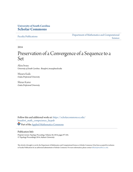 Preservation of a Convergence of a Sequence to a Set Akira Iwasa University of South Carolina - Beaufort, Iwasa@Uscb.Edu