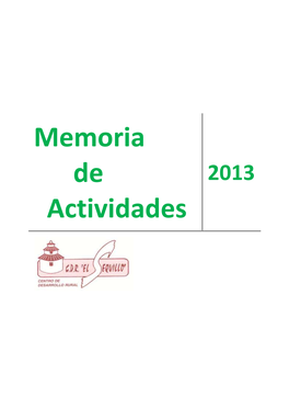 Memoria De Actividades 2013 “El Sequillo”