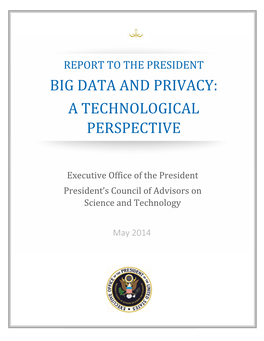 PCAST Report on Big Data and Privacy: a Technological Perspective