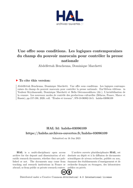 Une Offre Sous Conditions. Les Logiques Contemporaines Du Champ Du Pouvoir Marocain Pour Contrôler La Presse Nationale Abdelfettah Benchenna, Dominique Marchetti