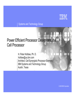 Power Efficient Processor Design and the Cell Processor