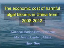 The Economic Cost of Harmful Algal Blooms in China from 2008-2012