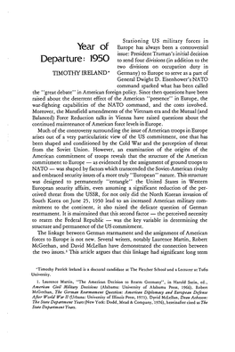 1950 to Send Four Divisions (In Addition to the Two Divisions on Occupation Duty in TIMOTHY IRELAND* Germany) to Europe to Serve As a Part of General Dwight D