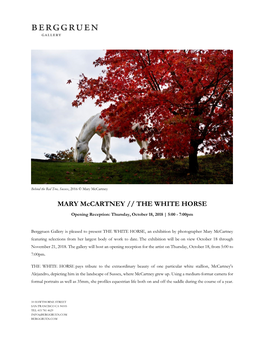 MARY Mccartney // the WHITE HORSE Opening Reception: Thursday, October 18, 2018 | 5:00 - 7:00Pm