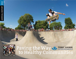 Paving the Way to Healthy Communities San Pedro, California ANNUAL REPORT 2012 ANNUAL