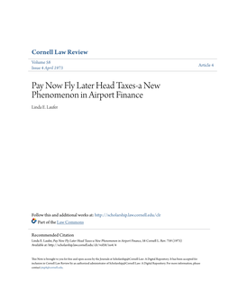 Pay Now Fly Later Head Taxes-A New Phenomenon in Airport Finance Linda E