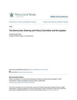 The Democratic Steering and Policy Committee and the Speaker