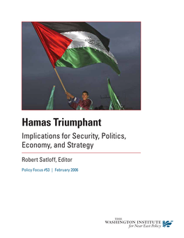 Hamas Triumphant Implications for Security, Politics, Economy, and Strategy