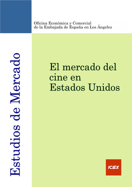 El Mercado Del Cine En Estados Unidos