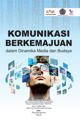 KOMUNIKASI BERKEMAJUAN Dalam Dinamika Media Dan Budaya