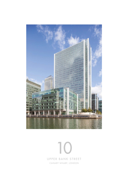 Upper Bank Street Canary Wharf, London a Landmark Waterfront Building Offering 26,811 Sq Ft of Office Space