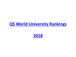 QS World University Rankings® 2018, • 1