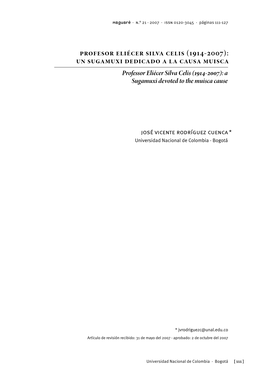 Profesor Eliécer Silva Celis (1914-2007): Un Sugamuxi Dedicado a La Causa Muisca Professor Eliécer Silva Celis (1914-2007): a Sugamuxi Devoted to the Muisca Cause