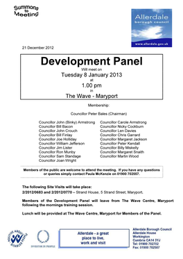 Development Panel Will Meet on Tuesday 8 January 2013 at 1.00 Pm in the Wave - Maryport