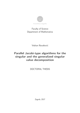 Parallel Jacobi-Type Algorithms for the Singular and the Generalized Singular Value Decomposition