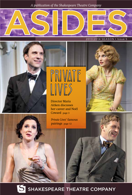 A Publication of the Shakespeare Theatre Company ASIDES 2013|2014 SEASON • Issue 5