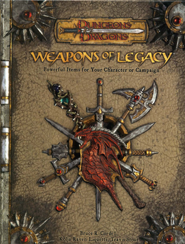 Weapons of Legacy, All Other Wizards of the Coast Product Names, and Their Respective Logos Are Trademarks of Wizards of the Coast, Inc., in the U.S.A