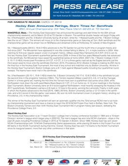 PRESS RELEASE Contact: Brian Smith | Bsmith@Hockeyeastonline.Com | 339.227.2988 | @Brismi22 591 North Avenue #2 | Wakefield, MA | 01880 | 781-245-2122