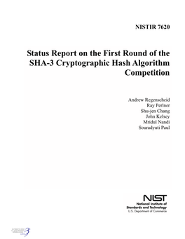 Status Report on the First Round of the SHA-3 Cryptographic Hash Algorithm Competition