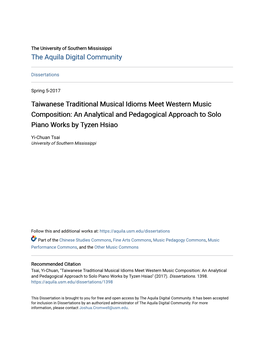 Taiwanese Traditional Musical Idioms Meet Western Music Composition: an Analytical and Pedagogical Approach to Solo Piano Works by Tyzen Hsiao