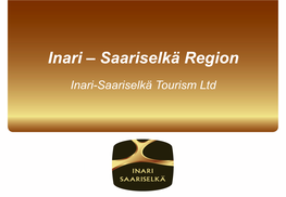 Inari – Saariselkä Region