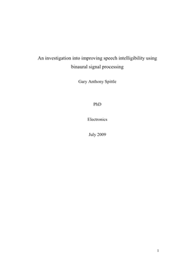 An Investigation Into Improving Speech Intelligibility Using Binaural Signal Processing