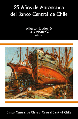 25 Años De Autonomía Del Banco Central De Chile