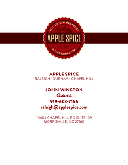 APPLE SPICE JOHN WINSTON Owner 919-603-7156 Raleigh