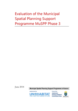 Evaluation of the Municipal Spatial Planning Support Programme Muspp Phase 3