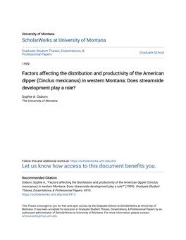 Factors Affecting the Distribution and Productivity of the American Dipper (Cinclus Mexicanus) in Western Montana: Does Streamside Development Play a Role?