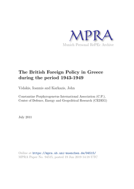 The British Foreign Policy in Greece During the Period 1943-1949