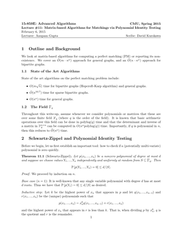 1 Outline and Background 2 Schwartz-Zippel and Polynomial