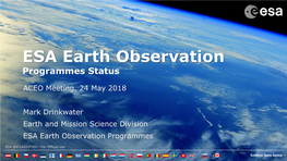 ESA Earth Observation Programmes Status