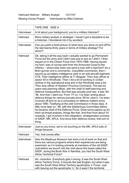 Helmoed Heitman Military Analyst 13/11/07 Missing Voices Project Interviewed by Mike Cadman