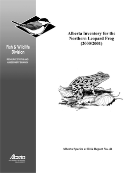 Alberta Inventory for the Northern Leopard Frog (2000/2001)