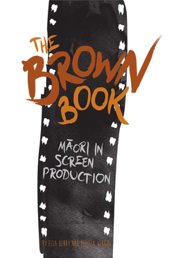 The Brown Book, Māori in Screen Production