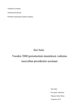 Vuoden 2000 Perustuslain Muutoksen Vaikutus Tasavallan Presidentin Asemaan