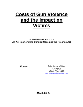 Costs of Gun Violence and the Impact on Victims, March 2012 2