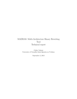 MADRAS: Multi-Architecture Binary Rewriting Tool Technical Report