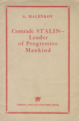 Comrade ST ALIN- Leader of Progressive Mankind