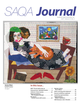 In This Issue… by Bodil Gardner See Page 6 NEXT: the Art Quilt Wrap-Up