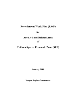 Resettlement Work Plan (RWP) for Area 3-1 and Related Area of Thilawa Special Economic Zone (SEZ)