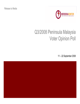 Q3/2008 Peninsula Malaysia Voter Opinion Poll