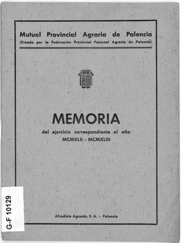 MEMORIA Del Ejercicio Correspondiente Al Año MCMXLII - MCMXLIII