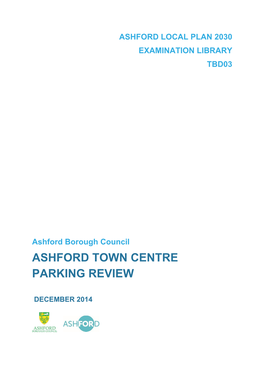 Ashford Town Centre Parking Review