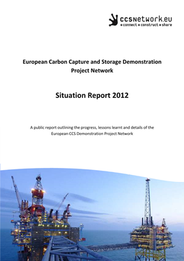 Situation Report 2012: a Public Report Outlining the Progress, Lessons