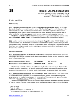 (Ekaka) Saṅgha,Bheda Sutta the (Ones) Discourse on Schism in the Sangha | It 18 Theme: Dangers of Disunity in the Sangha Translated & Annotated by Piya Tan ©2014